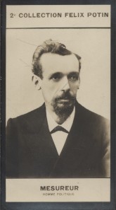 Photographie de la collection Félix Potin (4 x 7,5 cm) représentant : Gustave Mesureur, homme politique.. MESUREUR (Gustave) - (Photo de la 2e ...