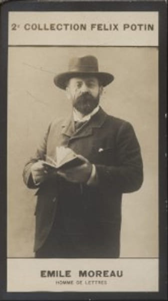 Photographie de la collection F&eacute;lix Potin (4 x 7,5 cm) repr&eacute;sentant : Emile Moreau, homme de lettres. MOREAU (Emile) - (Photo de la 2e collection ...