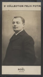 Photographie de la collection F&eacute;lix Potin (4 x 7,5 cm) repr&eacute;sentant : Lucien-Charles No&euml;l, com&eacute;dien.. NOEL Lucien-Charles - (Photo de la 2e collection ...