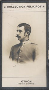 Photographie de la collection F&eacute;lix Potin (4 x 7,5 cm) repr&eacute;sentant : Fran&ccedil;ois-Joseph Othon - Archiduc d'Autriche.. OTHON Fran&ccedil;ois-Joseph (Archiduc ...