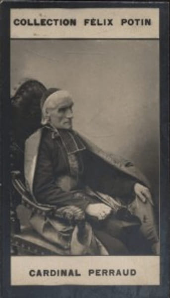Photographie de la collection F&eacute;lix Potin (4 x 7,5 cm) repr&eacute;sentant : Mgr Albert Perraud - Cardinal.. PERRAUD Albert (Cardinal) 
