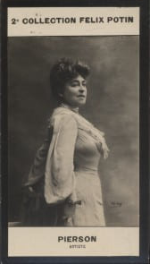 Photographie de la collection F&eacute;lix Potin (4 x 7,5 cm) repr&eacute;sentant : Blanche Pierson, com&eacute;dienne.. PIERSON Blanche - (Photo de la 2e collection F&eacute;lix ...