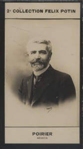 Photographie de la collection Félix Potin (4 x 7,5 cm) représentant : Paul Poirier, médecin.