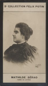 Photographie de la collection F&eacute;lix Potin (4 x 7,5 cm) repr&eacute;sentant : Mathilde Serao, femme de lettres.. SERAO Mathilde - (Photo de la 2e collection ...