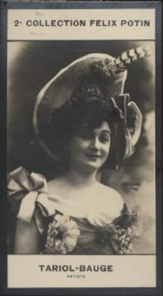 Photographie de la collection F&eacute;lix Potin (4 x 7,5 cm) repr&eacute;sentant : Anna Tariol-Baug&eacute;, com&eacute;dienne.. TARIOL-BAUGE Anna - (Photo de la 2e collection ...