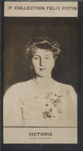 Photographie de la collection F&eacute;lix Potin (4 x 7,5 cm) repr&eacute;sentant : Victoria - Reine d'Espagne.. VICTORIA (Reine d'Espagne) - (Photo de la 2e ...
