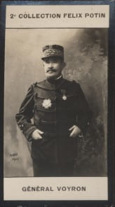 Photographie de la collection F&eacute;lix Potin (4 x 7,5 cm) repr&eacute;sentant : G&eacute;n&eacute;ral Emile Voyron.. VOYRON Emile (G&eacute;n&eacute;ral) - (Photo de la 2e collection F&eacute;lix ...