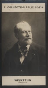 Photographie de la collection F&eacute;lix Potin (4 x 7,5 cm) repr&eacute;sentant : Jean-Baptiste Weckerlin, compositeur.. WECKERLIN Jean-Baptiste - (Photo de la 2e ...