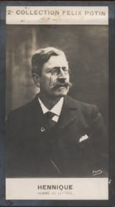 Photographie de la collection F&eacute;lix Potin (4 x 7,5 cm) repr&eacute;sentant : L&eacute;on Hennique, homme de lettres.. HENNIQUE (L&eacute;on) - (Photo de la 2e collection ...