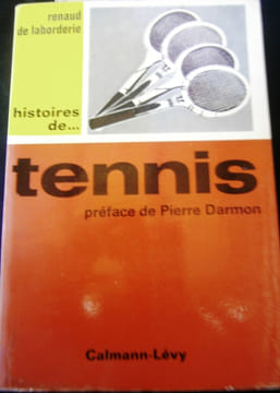 Histoires de … tennis.. LABORDERIE Renaud de