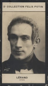 Photographie de la collection F&eacute;lix Potin (4 x 7,5 cm) repr&eacute;sentant : L&eacute;on L&eacute;rand, com&eacute;dien.. LERAND (L&eacute;on) - (Photo de la 2e collection F&eacute;lix Potin) ...