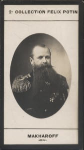 Photographie de la collection F&eacute;lix Potin (4 x 7,5 cm) repr&eacute;sentant : Serge-On&eacute;sinovitch Makharoff - Chef d'Etat Major de la marine russe.. MAKHAROFF ...