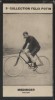 Photographie de la collection Félix Potin (4 x 7,5 cm) représentant : Paul Médinger, coureur cycliste.. MEDINGER (Paul) - (Photo de la 2e collection ...