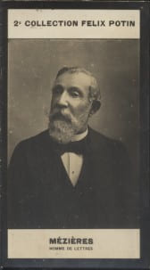 Photographie de la collection F&eacute;lix Potin (4 x 7,5 cm) repr&eacute;sentant : Alfred M&eacute;zi&egrave;res, homme de lettres.. MEZIERES (Alfred) - (Photo de la 2e ...