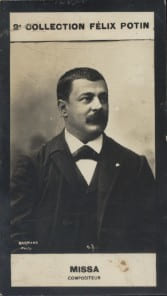 Photographie de la collection F&eacute;lix Potin (4 x 7,5 cm) repr&eacute;sentant : Edmond Missa, compositeur.. MISSA (Edmond) - (Photo de la 2e collection F&eacute;lix ...