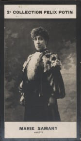 Photographie de la collection F&eacute;lix Potin (4 x 7,5 cm) repr&eacute;sentant : Marie Samary, com&eacute;dienne.. SAMARY Marie - (Photo de la 2e collection F&eacute;lix ...