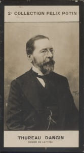 Photographie de la collection F&eacute;lix Potin (4 x 7,5 cm) repr&eacute;sentant : Paul Thureau-Dangin, homme de lettres.. THUREAU-DANGIN Paul - (Photo de la 2e ...