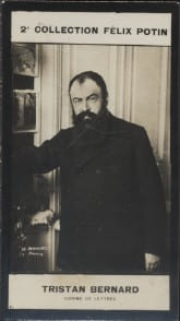 Photographie de la collection F&eacute;lix Potin (4 x 7,5 cm) repr&eacute;sentant : Tristan Bernard, homme de lettres.. BERNARD (Tristan) - (Photo de la 2e ...