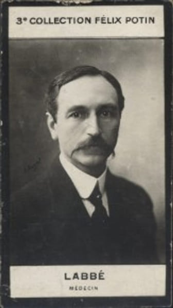Photographie de la collection F&eacute;lix Potin (4 x 7,5 cm) repr&eacute;sentant : Labb&eacute;, m&eacute;decin.. LABBE (Docteur) - (Photo de la 3e collection F&eacute;lix Potin) 