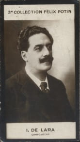 Photographie de la collection F&eacute;lix Potin (4 x 7,5 cm) repr&eacute;sentant : I de Lara, compositeur.. LARA (I. de) - (Photo de la 2e collection F&eacute;lix Potin) 