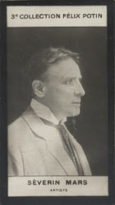 Photographie de la collection F&eacute;lix Potin (4 x 7,5 cm) repr&eacute;sentant : S&eacute;verin Mars, artiste.. MARS (S&eacute;verin) - (Photo de la 3e collection F&eacute;lix Potin) ...