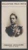 Photographie de la collection Félix Potin (4 x 7,5 cm) représentant : Frédéric-Guillaume - Prince impérial d'Allemagne.. FREDERIC-GUILLAUME - Prince ...