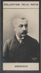Photographie de la collection F&eacute;lix Potin (4 x 7,5 cm) repr&eacute;sentant : Andrieux, homme politique.. ANDRIEUX Photo Eug&egrave;ne Pirou.