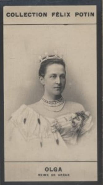 Photographie de la collection F&eacute;lix Potin (4 x 7,5 cm) repr&eacute;sentant : Olga, reine des H&eacute;ll&egrave;nes.. OLGA (Reine de Gr&egrave;ce) 