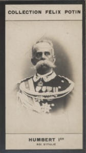 Photographie de la collection F&eacute;lix Potin (4 x 7,5 cm) repr&eacute;sentant : Humbert Ier - Roi d'Italie.. HUMBERT Ier (Roi d'Italie) 