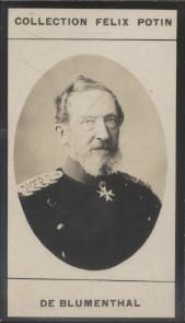 Photographie de la collection F&eacute;lix Potin (4 x 7,5 cm) repr&eacute;sentant : Comte L&eacute;onhardt de Blumenthal.. BLUMENTHAL (L&eacute;onhardt de) 