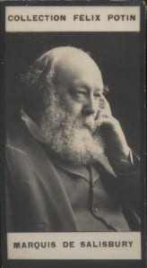 Photographie de la collection F&eacute;lix Potin (4 x 7,5 cm) repr&eacute;sentant : Marquis Robert de Salisbury, homme politique.. SALISBURY Robert de 