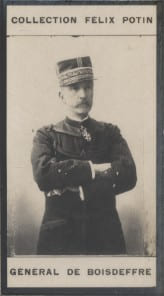 Photographie de la collection F&eacute;lix Potin (4 x 7,5 cm) repr&eacute;sentant : Charles Le Mouton de Boisdeffre, g&eacute;n&eacute;ral.. BOISDEFFRE (G&eacute;n&eacute;ral de) 