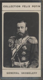 Photographie de la collection F&eacute;lix Potin (4 x 7,5 cm) repr&eacute;sentant : G&eacute;n&eacute;ral Michael Skobeleff.. SKOBELEFF Michael 