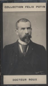 Photographie de la collection F&eacute;lix Potin (4 x 7,5 cm) repr&eacute;sentant : Docteur Roux.. ROUX Emile Photo Petit.
