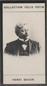 Photographie de la collection F&eacute;lix Potin (4 x 7,5 cm) repr&eacute;sentant : Henri Bauer, homme de lettres.. BAUER (Henri) Photo Reutlinger.