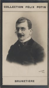 Photographie de la collection F&eacute;lix Potin (4 x 7,5 cm) repr&eacute;sentant : Ferdinand Bruneti&egrave;re, homme de lettres.. BRUNETIERE (Ferdinand) Photo ...