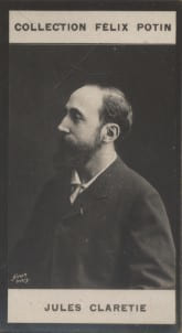 Photographie de la collection F&eacute;lix Potin (4 x 7,5 cm) repr&eacute;sentant : Jules Clar&eacute;tie, homme de lettres.. CLARETIE (Jules) Photo Nadar.