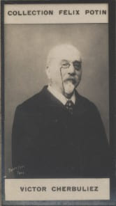 Photographie de la collection F&eacute;lix Potin (4 x 7,5 cm) repr&eacute;sentant : Victor Cherbuliez, homme de lettres.. CHERBULIEZ (Victor) Photo Pierre Petit.