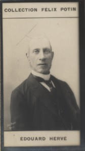 Photographie de la collection F&eacute;lix Potin (4 x 7,5 cm) repr&eacute;sentant : Edouard Herv&eacute; - Homme de lettres et journaliste.. HERVE (Edouard) Photo Pirou.