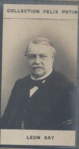 Photographie de la collection Félix Potin (4 x 7,5 cm) représentant : Léon Say, homme politique.