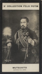 Photographie de la collection Félix Potin (4 x 7,5 cm) représentant : Mutsuhito - Empereur du Japon.. MUTSUHITO - (Photo de la 2e collection Félix ...