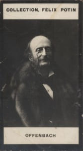 Photographie de la collection Félix Potin (4 x 7,5 cm) représentant : Jacques Offenbach, compositeur.