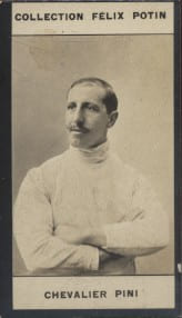 Photographie de la collection F&eacute;lix Potin (4 x 7,5 cm) repr&eacute;sentant : Chevalier Giuseppe Pini, escrimeur.. PINI (Chevalier) Photo Pirou.