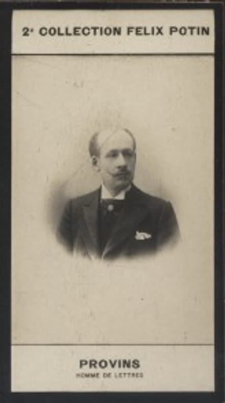 Photographie de la collection Félix Potin (4 x 7,5 cm) représentant : Michel Provins, homme de lettres.. PROVINS Michel - (Photo de la 2e collection ...