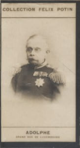 Photographie de la collection Félix Potin (4 x 7,5 cm) représentant : Adolphe - Grand Duc de Luxembourg.