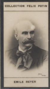 Photographie de la collection F&eacute;lix Potin (4 x 7,5 cm) repr&eacute;sentant : Emile Reyer.. REYER (Emile) 