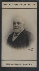Photographie de la collection F&eacute;lix Potin (4 x 7,5 cm) repr&eacute;sentant : Francisque Sarcey, homme de lettres et critique dramatique.. SARCEY (Francisque) ...