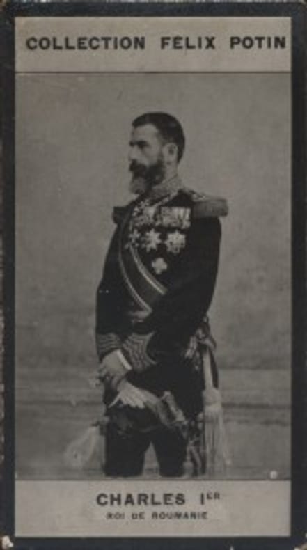 Photographie de la collection Félix Potin (4 x 7,5 cm) représentant : Charles de Hohenzollern - Roi de Roumanie. CHARLES Ier - Roi de Roumanie 