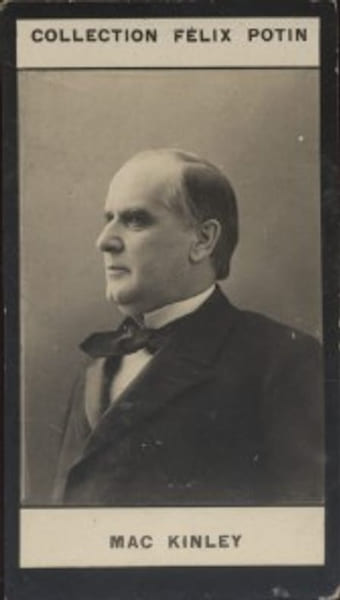 Photographie de la collection F&eacute;lix Potin (4 x 7,5 cm) repr&eacute;sentant : William Mac Kinley - Pr&eacute;sident des Etats-Unis.. MAC KINLEY (William) 