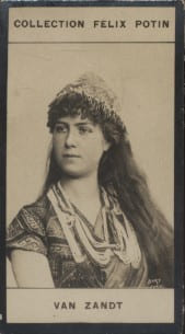 Photographie de la collection F&eacute;lix Potin (4 x 7,5 cm) repr&eacute;sentant : Van Zandt, chanteuse d'op&eacute;ra.. VAN ZANDT (Marie) 